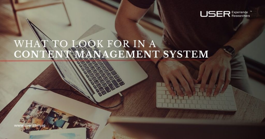 What to Look for in a Content Management System