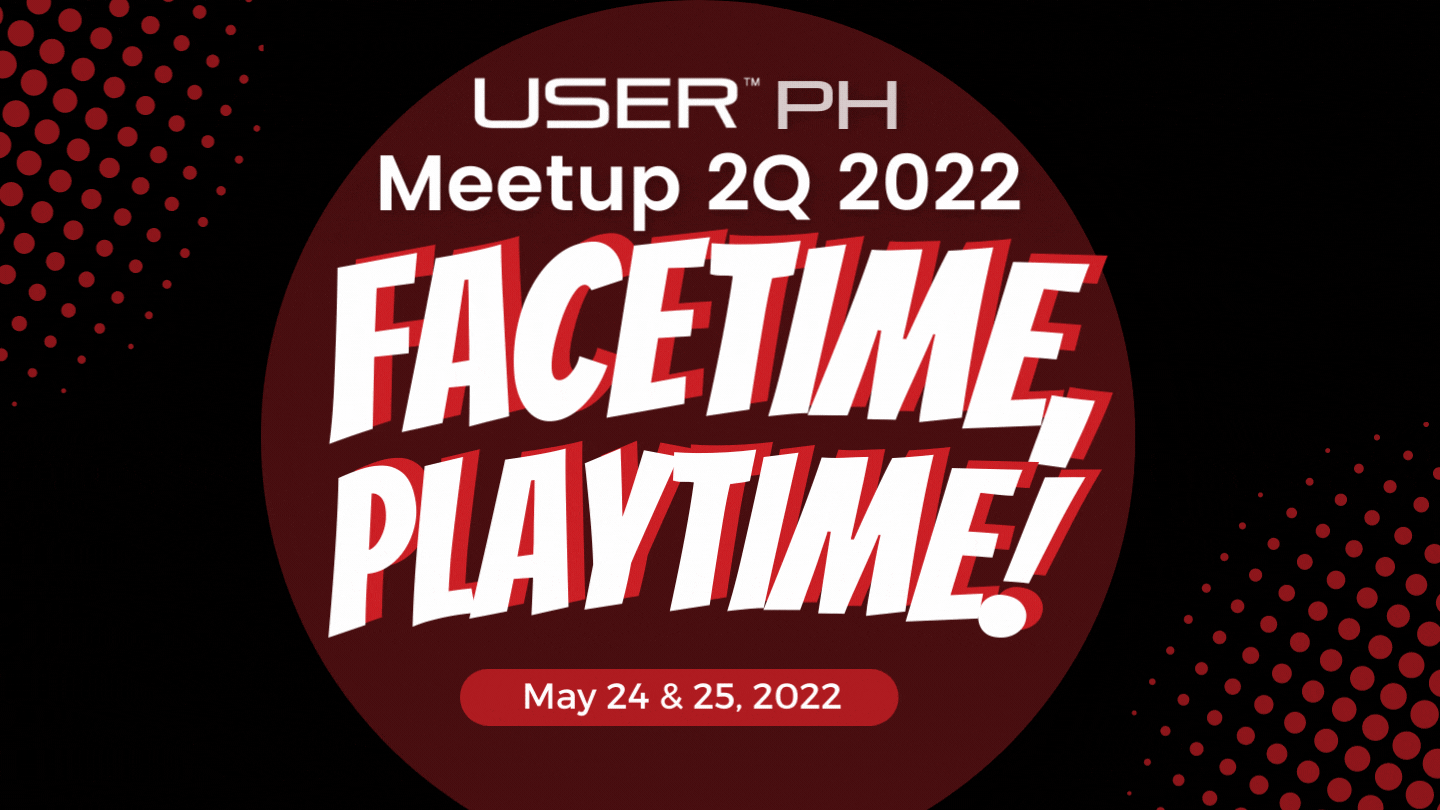 USER PH Community Meets Up in “FaceTime, PlayTime” Co-Working and Leisure Event